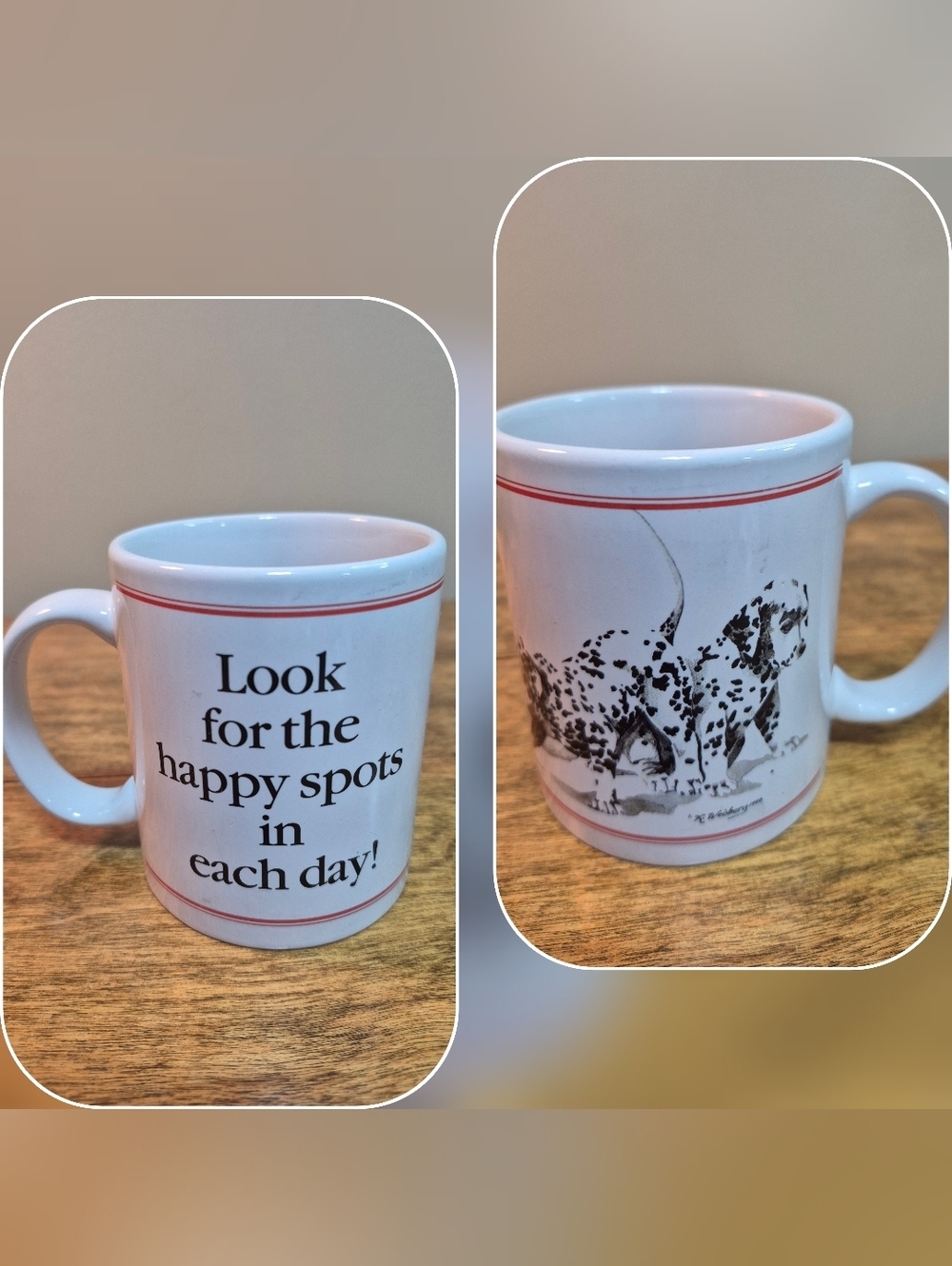 VINTAGE 1990 Dalmatian Ceramic Mug Double Sided With Illustration & Whimsy Text